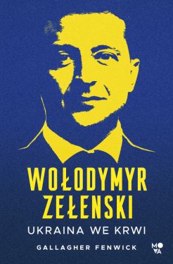 Okadka ksiki - Woodymyr Zeenski. Ukraina we krwi