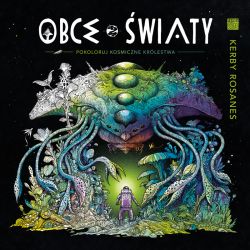 Okadka ksiki - OBCE WIATY. Pokoloruj kosmiczne krlestwa