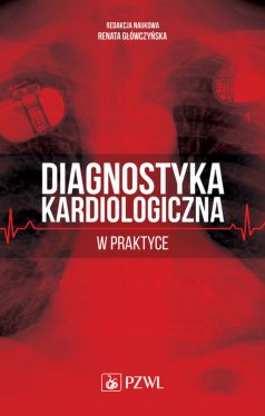 Okadka ksiki - Diagnostyka kardiologiczna w praktyce