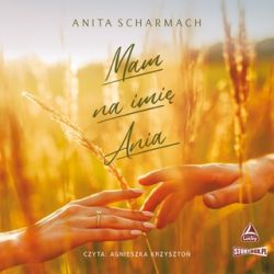 Okadka ksiki - Mam na imi Ania (audiobook)