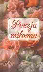 Okadka ksiki - Poezja miosna