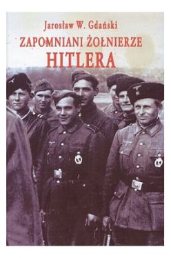 Okadka ksiki - Zapomniani onierze Hitlera