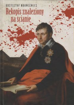Okadka ksiki - Rkopis znaleziony na cianie