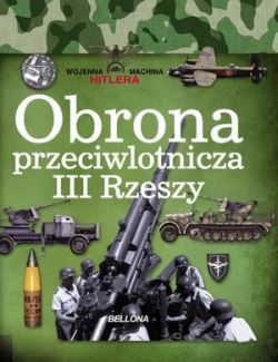 Okadka ksiki - Obrona przeciwlotnicza III Rzeszy