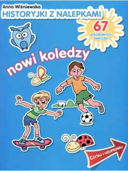 Okadka ksiki - Nowi koledzy. Historyjki z nalepkami