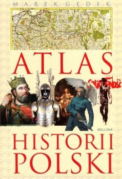 Okadka ksiki - Atlas historii Polski