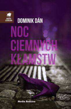 Okadka ksiki - Noc ciemnych kamstw
