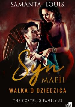 Okadka ksiki - Syn mafii. Walka o dziedzica