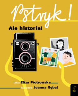 Okadka ksiki - Seria retro. Pstryk! Ale historia!