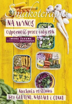 Okadka ksiki - Smakoterapia na wynos. Odporno przez cay rok