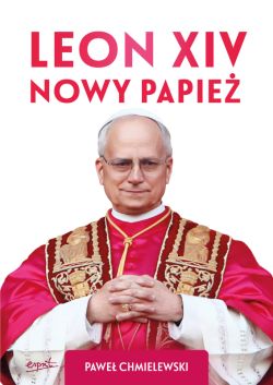 Okadka ksiki - Leon XIV. Nowy Papie