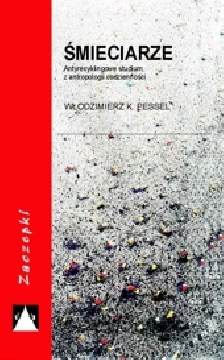 Okadka ksiki - mieciarze. Antyrecyklingowe studium z   antropologii codziennoci