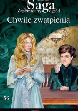 Okadka ksiki - Chwile zwtpienia.Tom 56. Zapomniany ogrd