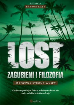 Okadka ksiki - Lost: Zagubieni i filozofia. Mroczna strona wyspy