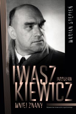 Okadka ksiki - Jarosaw Iwaszkiewicz mniej znany