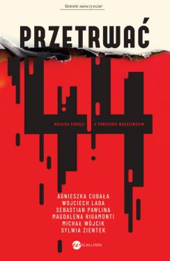 Okadka ksiki - Przetrwa '44. Mozaika pamici o Powstaniu Warszawskim