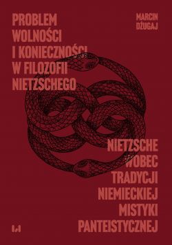 Okadka ksiki - Problem wolnoci i koniecznoci w filozofii Nietzschego