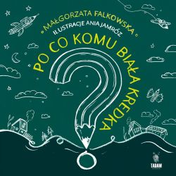 Okadka ksiki - Po co komu biaa kredka?