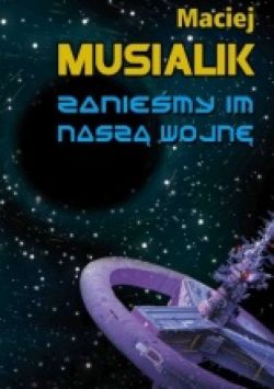 Okadka ksiki - Zaniemy im nasz wojn