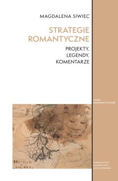 Okadka ksiki - Strategie romantyczne. Projekty, legendy, komentarze