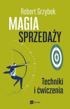 Okadka ksiki - Magia sprzeday. Techniki i wiczenia