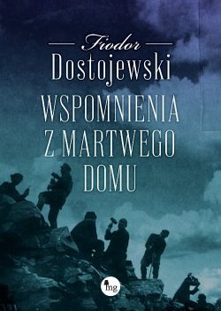 Okadka ksiki - Wspomnienia z martwego domu