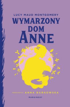 Okadka ksiki - Wymarzony dom Anne