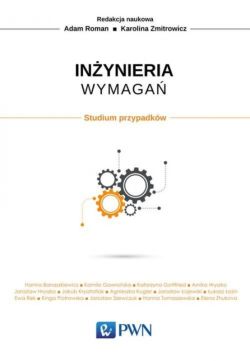 Okładka książki - Inżynieria wymagań. Studium przypadków.