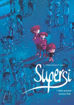 Okadka ksiki - Supersi. Maa gwiazda tu pod Tsih. Tom 1