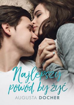 Okadka ksiki - Najlepszy powd, by y