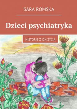Okadka ksiki - Dzieci psychiatryka