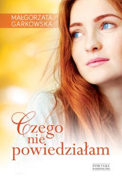 Okadka ksiki - Czego nie powiedziaam