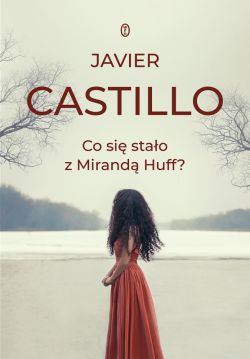Okadka ksiki - Co si stao z Mirand Huff?