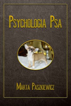 Okadka ksiki - Psychologia psa