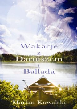 Okadka ksiki - Lato z Dariuszem i Ballad