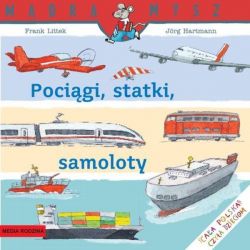 Okadka ksiki - Pocigi, statki, samoloty