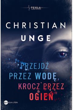 Okadka ksiki - Przejd przez wod, krocz przez ogie