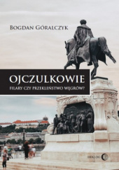 Okadka ksiki - Ojczulkowie. Filary czy przeklestwo Wgrw?