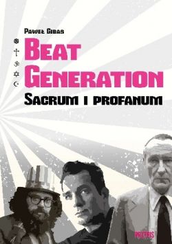 Okadka ksiki - Beat Generation. Sacrum i profanum