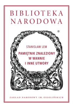 Okadka ksiki - Pamitnik znaleziony w wannie i inne utwory