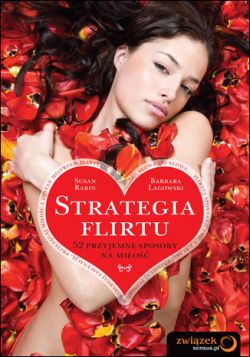 Okadka ksiki - Strategia flirtu. 52 przyjemne sposoby na mio