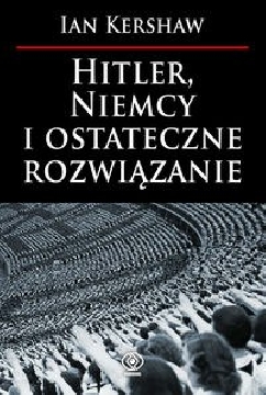 Okadka ksiki - Hitler, Niemcy i ostateczne rozwizanie