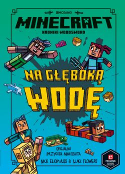 Okadka ksiki - Minecraft. Na gbok wod