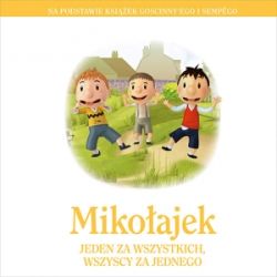 Okadka ksiki - Mikoajek. Jeden za wszystkich, wszyscy za jednego