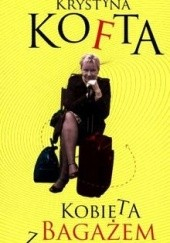 Okadka ksiki - Kobieta z bagaem
