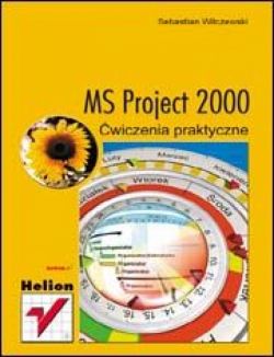 Okadka ksiki - MS Project 2000 wiczenia praktyczne