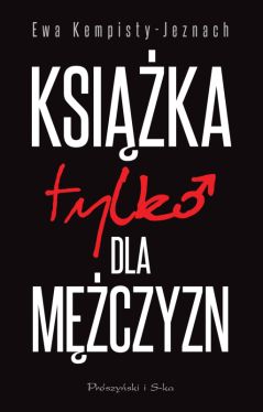 Okadka ksiki - Ksika tylko dla mczyzn