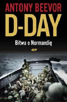 Okadka ksiki - D - Day. Bitwa o Normandi