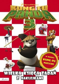 Okadka ksiki - Dream Works. Kung Fu Panda 3. Wielka ksiga zada z naklejkami
