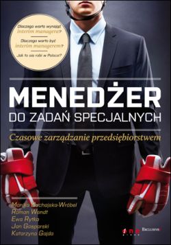 Okadka ksiki - Meneder do zada specjalnych. Czasowe zarzdzanie przedsibiorstwem